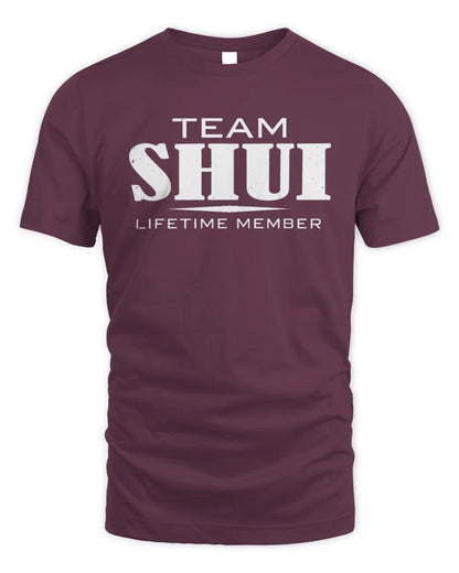 SHUI BL62-K4-128 - Personalized “Team NAME Lifetime Member” - Unisex Standard T-Shirt - Maroon