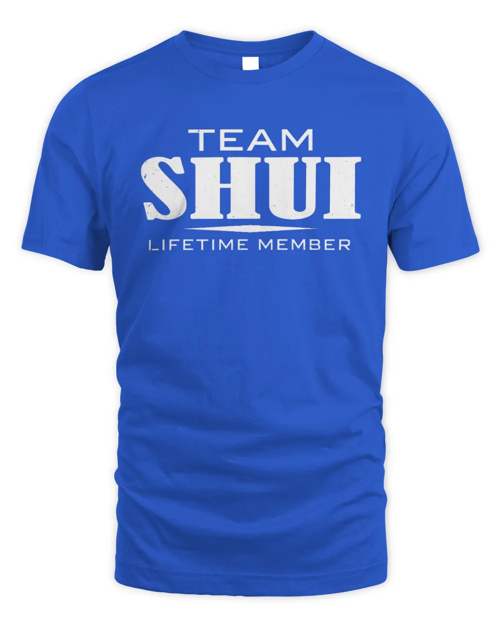 SHUI BL62-K4-128 - Personalized “Team NAME Lifetime Member” - Unisex Standard T-Shirt - Royal