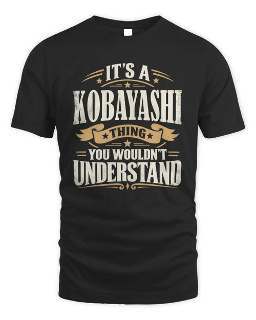 KOBAYASHI P08 TH51 - Personalized “It’s a/an [NAME] Thing – You Wouldn’t Understand” Shirt - Unisex Standard T-Shirt - Black