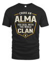 ALMA NT1-K008 Cross A/An NAME, You Deal With the Whole Clan | Personalized Vintage T-Shirt