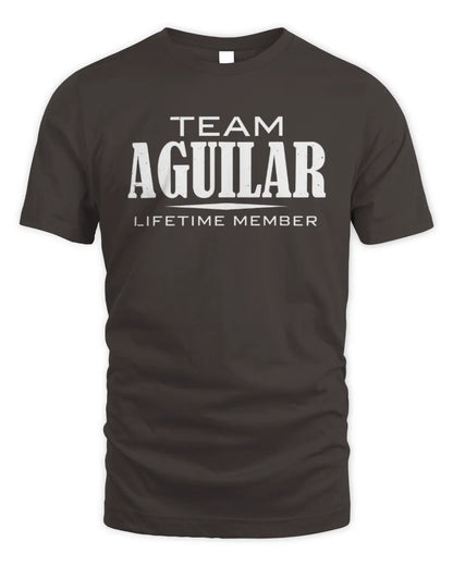 AGUILAR BL62-K4-128 - Personalized “Team NAME Lifetime Member” - Unisex Standard T-Shirt - Dark Chocolate