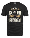 ROMEO P08 TH51 - Personalized “It’s a/an [NAME] Thing – You Wouldn’t Understand” Shirt