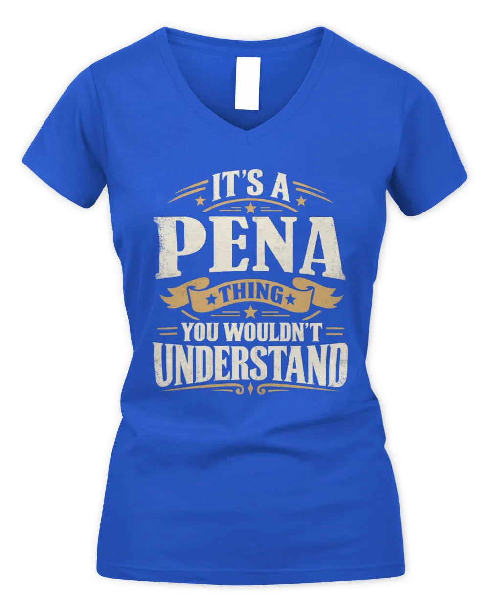 PENA P08 TH51 - Personalized “It’s a/an [NAME] Thing – You Wouldn’t Understand” Shirt - Women's V-Neck T-Shirt - Royal