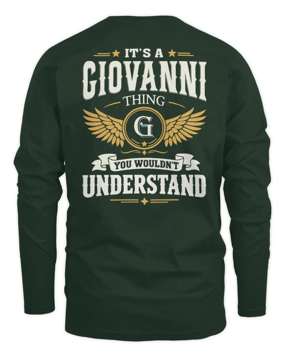 GIOVANNI KT06-M008 It’s a [NAME] Thing – You Wouldn’t Understand | Personalized Vintage T-Shirt - Men's Long Sleeved T-Shirt - Forest Green