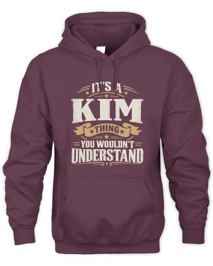 KIM P08 TH51 - Personalized “It’s a/an [NAME] Thing – You Wouldn’t Understand” Shirt - Unisex Hoodie - Maroon