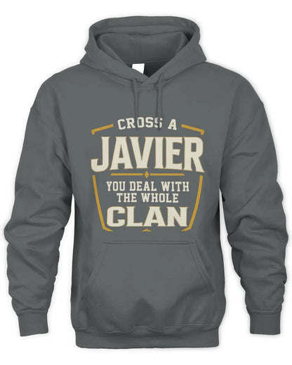 JAVIER NT1-K008 Cross A/An NAME, You Deal With the Whole Clan | Personalized Vintage T-Shirt - Unisex Hoodie - Charcoal