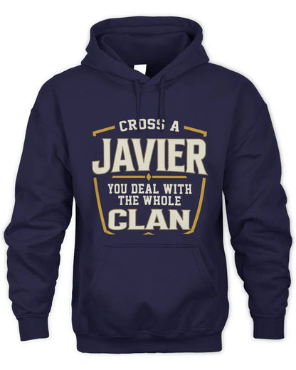 JAVIER NT1-K008 Cross A/An NAME, You Deal With the Whole Clan | Personalized Vintage T-Shirt - Unisex Hoodie - Navy