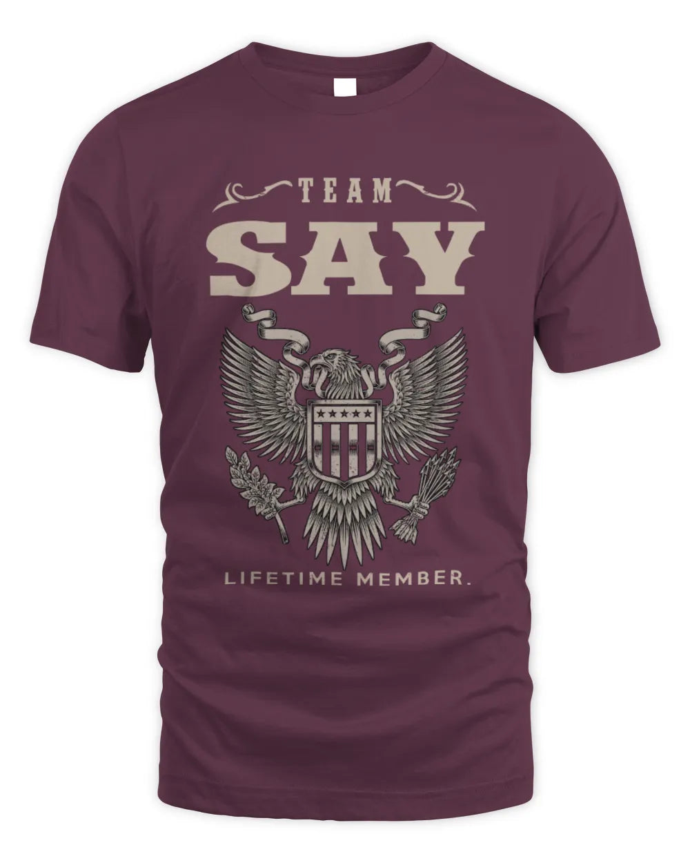 SAY TP06-K82 – Personalized Classic Style Apparel “Team NAME Lifetime Member” - Unisex Standard T-Shirt - Maroon