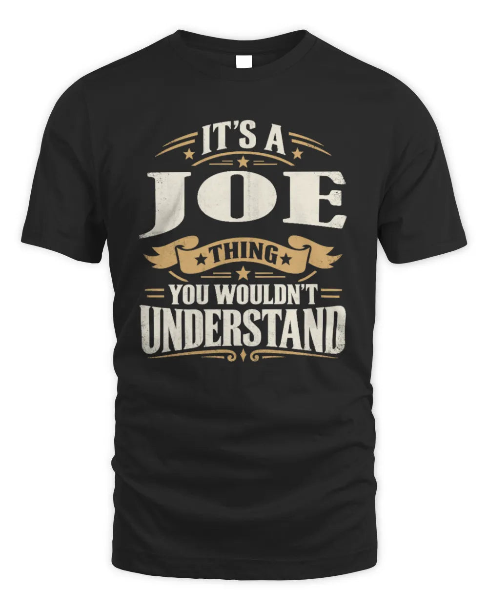 JOE P08 TH51 - Personalized “It’s a/an [NAME] Thing – You Wouldn’t Understand” Shirt - Unisex Standard T-Shirt - Black
