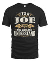 JOE P08 TH51 - Personalized “It’s a/an [NAME] Thing – You Wouldn’t Understand” Shirt