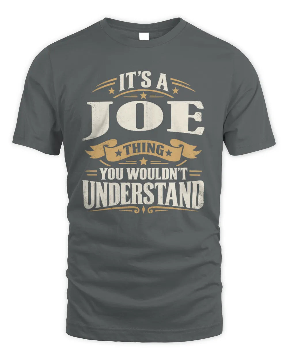 JOE P08 TH51 - Personalized “It’s a/an [NAME] Thing – You Wouldn’t Understand” Shirt - Unisex Standard T-Shirt - Charcoal
