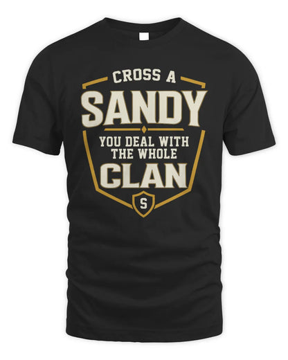 SANDY NT1-K008 Cross A/An NAME, You Deal With the Whole Clan | Personalized Vintage T-Shirt - Unisex Standard T-Shirt - Black