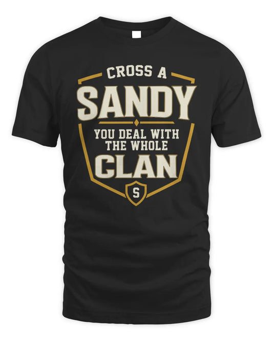 SANDY NT1-K008 Cross A/An NAME, You Deal With the Whole Clan | Personalized Vintage T-Shirt - Unisex Standard T-Shirt - Black