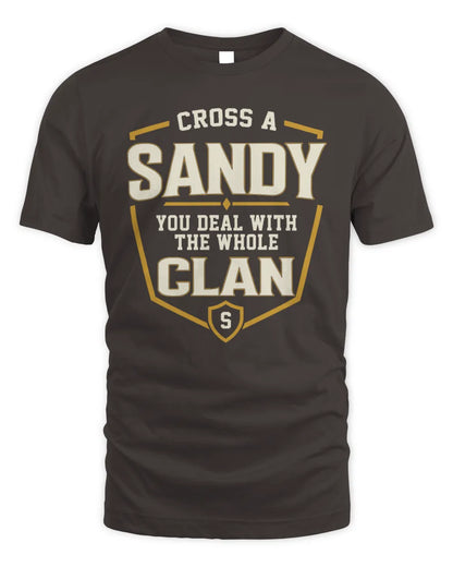SANDY NT1-K008 Cross A/An NAME, You Deal With the Whole Clan | Personalized Vintage T-Shirt - Unisex Standard T-Shirt - Dark Chocolate
