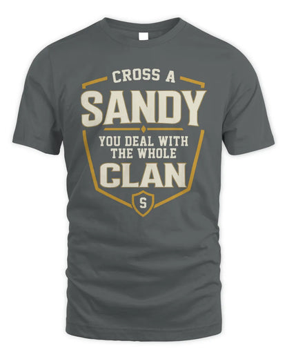 SANDY NT1-K008 Cross A/An NAME, You Deal With the Whole Clan | Personalized Vintage T-Shirt - Unisex Standard T-Shirt - Charcoal