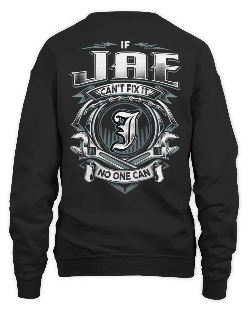 JAE AP81-K4-626 - Personalized Ahmed Quote Apparel “If Ahmed Can't Fix It, No One Can” - Unisex Sweatshirt - Black