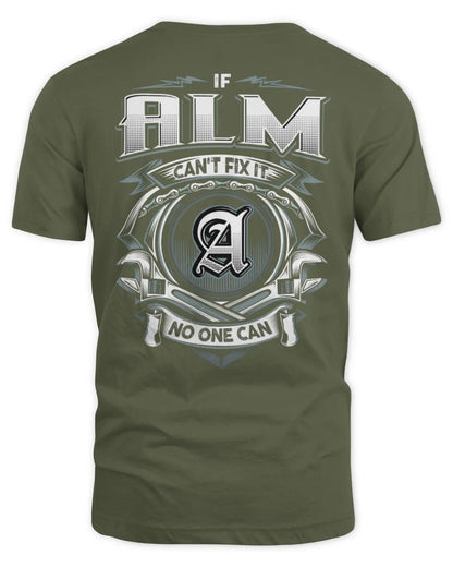 ALM AP81-K4-626 - Personalized Ahmed Quote Apparel “If Ahmed Can't Fix It, No One Can” - Unisex Standard T-Shirt - Military Green