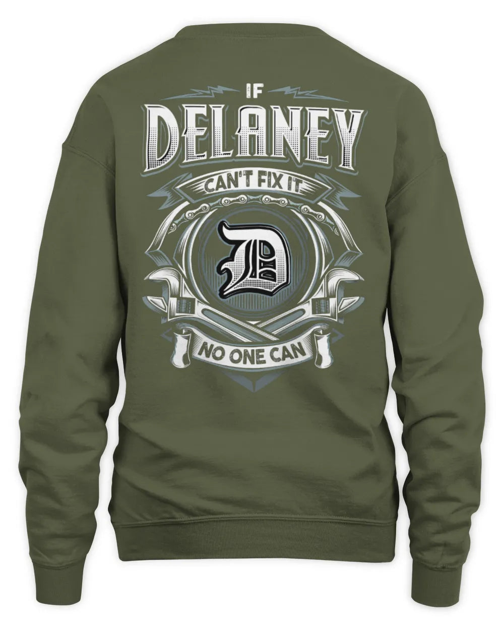DELANEY AP81-K4-626 - Personalized Ahmed Quote Apparel “If Ahmed Can't Fix It, No One Can” - Unisex Sweatshirt - Military Green