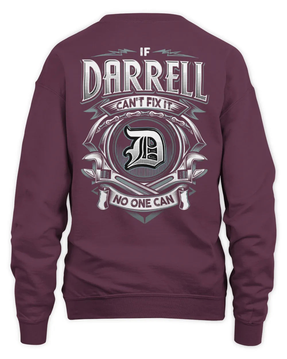 DARRELL AP81-K4-626 - Personalized Ahmed Quote Apparel “If Ahmed Can't Fix It, No One Can” - Unisex Sweatshirt - Maroon