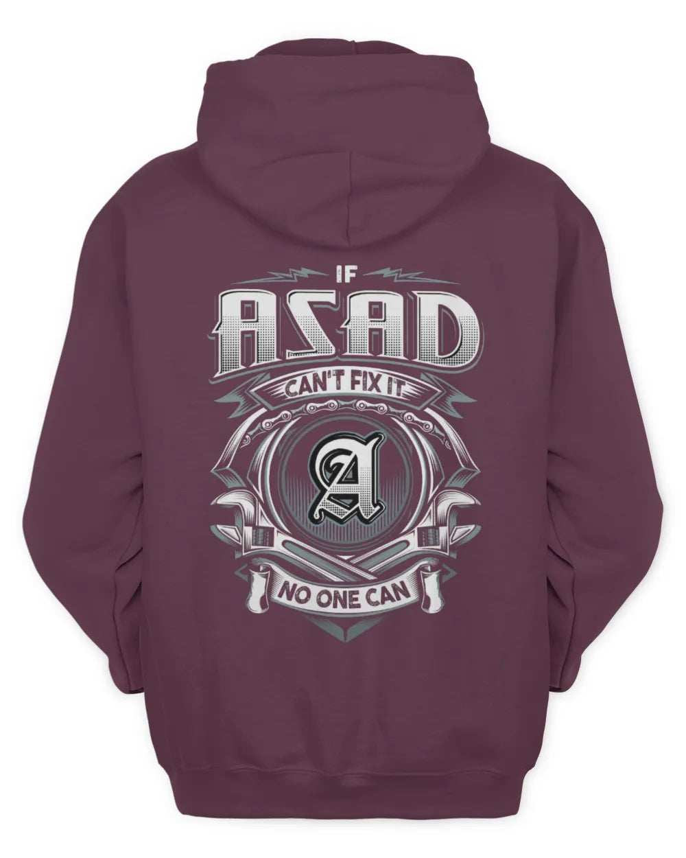 ASAD AP81-K4-626 - Personalized Ahmed Quote Apparel “If Ahmed Can't Fix It, No One Can” - Unisex Hoodie - Maroon