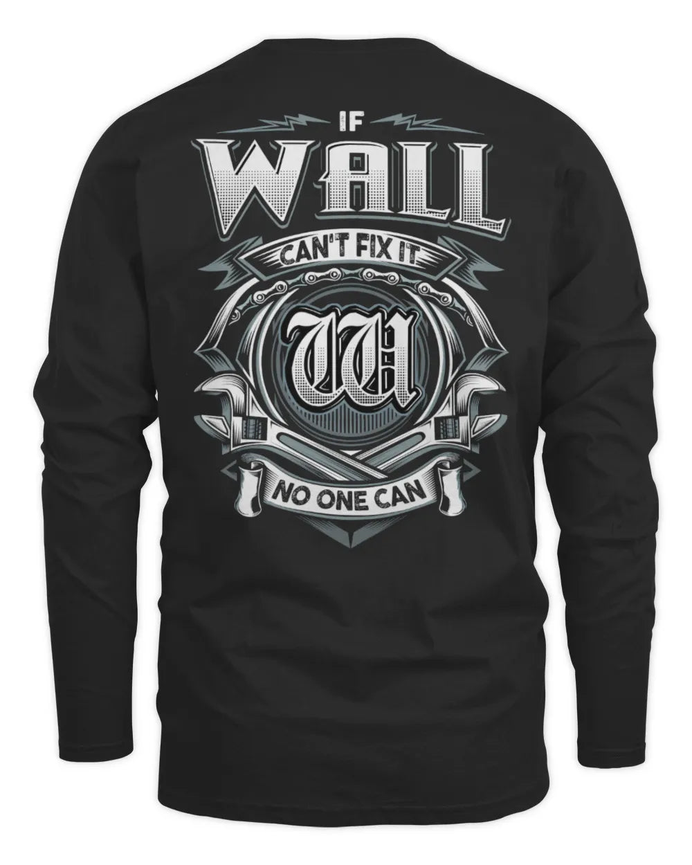 WALL AP81-K4-626 - Personalized Ahmed Quote Apparel “If Ahmed Can't Fix It, No One Can” - Men's Long Sleeved T-Shirt - Black