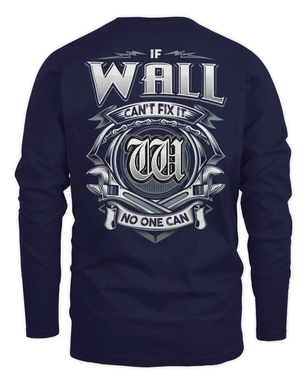 WALL AP81-K4-626 - Personalized Ahmed Quote Apparel “If Ahmed Can't Fix It, No One Can” - Men's Long Sleeved T-Shirt - Navy