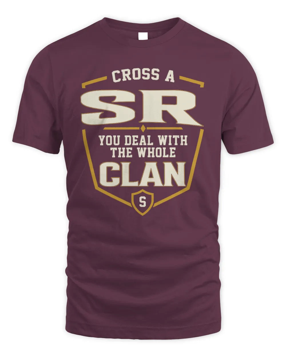 SR NT1-K008 Cross A/An NAME, You Deal With the Whole Clan | Personalized Vintage T-Shirt - Unisex Standard T-Shirt - Maroon