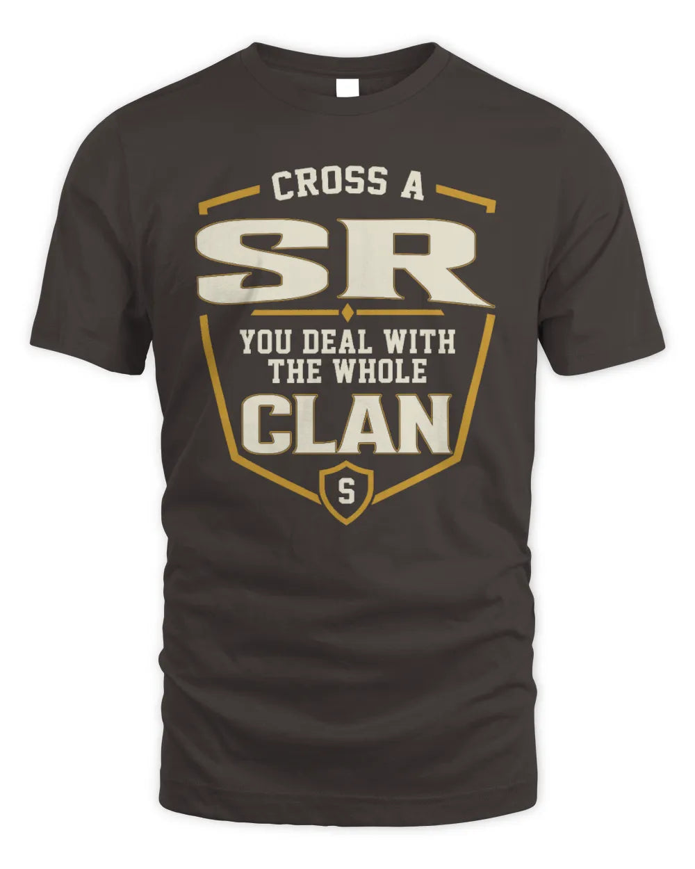 SR NT1-K008 Cross A/An NAME, You Deal With the Whole Clan | Personalized Vintage T-Shirt - Unisex Standard T-Shirt - Dark Chocolate