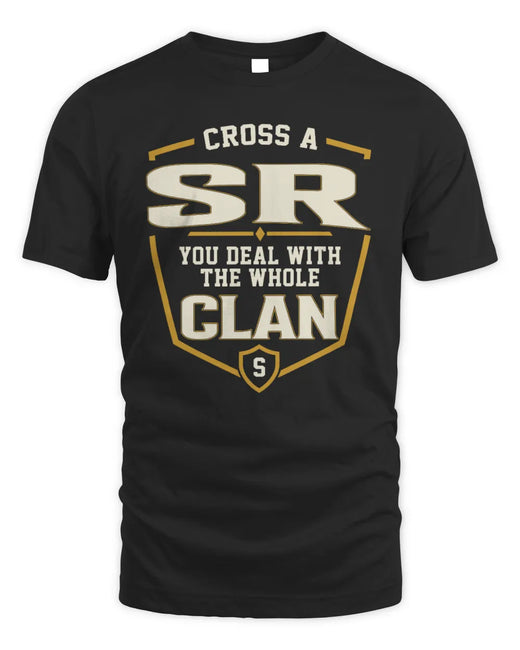SR NT1-K008 Cross A/An NAME, You Deal With the Whole Clan | Personalized Vintage T-Shirt