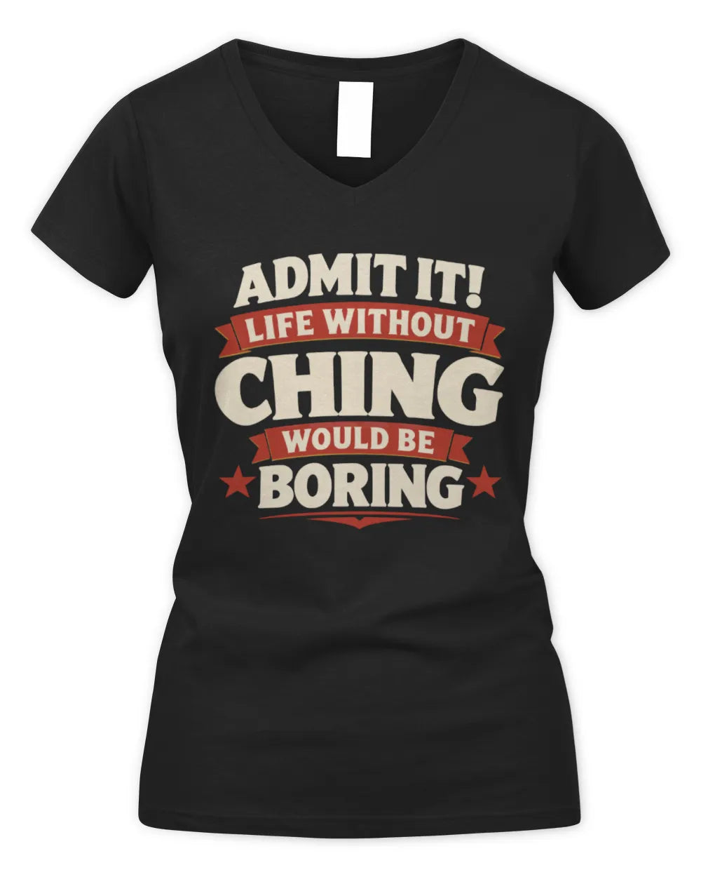 CHING P4 KT003 Personalized Funny Quote Apparel “Life Without NAME Would Be Boring” - Women's V-Neck T-Shirt - Black
