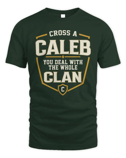 CALEB NT1-K008 Cross A/An NAME, You Deal With the Whole Clan | Personalized Vintage T-Shirt - Unisex Standard T-Shirt - Forest Green