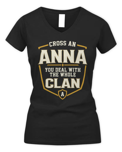 ANNA NT1-K008 Cross A/An NAME, You Deal With the Whole Clan | Personalized Vintage T-Shirt - Women's V-Neck T-Shirt - Black