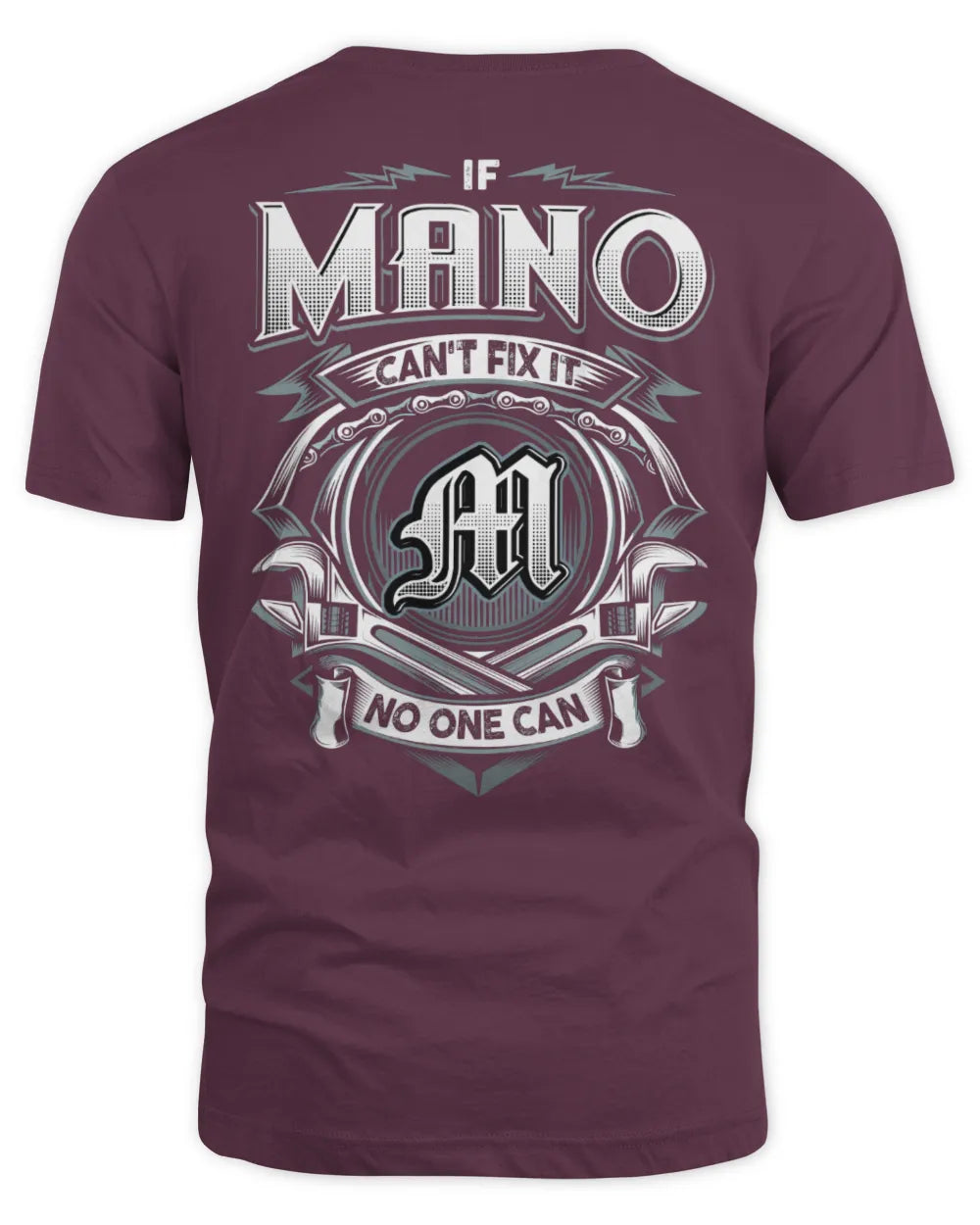 MANO AP81-K4-626 - Personalized Ahmed Quote Apparel “If Ahmed Can't Fix It, No One Can” - Unisex Standard T-Shirt - Maroon