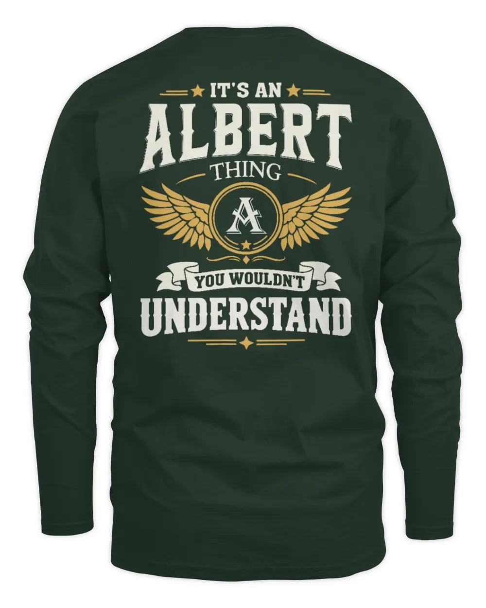 ALBERT KT06-M008 It’s a [NAME] Thing – You Wouldn’t Understand | Personalized Vintage T-Shirt - Men's Long Sleeved T-Shirt - Forest Green