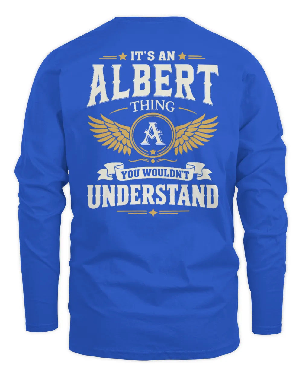 ALBERT KT06-M008 It’s a [NAME] Thing – You Wouldn’t Understand | Personalized Vintage T-Shirt - Men's Long Sleeved T-Shirt - Royal