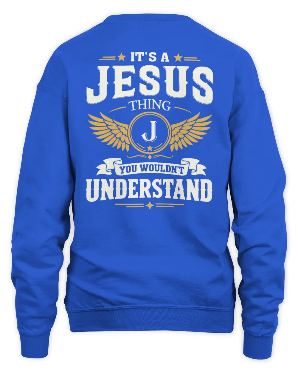 JESUS KT06-M008 It’s a [NAME] Thing – You Wouldn’t Understand | Personalized Vintage T-Shirt - Unisex Sweatshirt - Royal