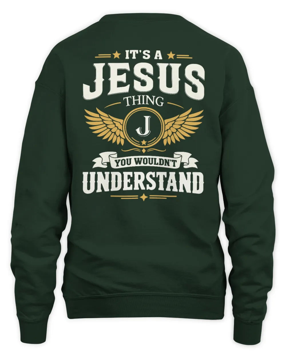 JESUS KT06-M008 It’s a [NAME] Thing – You Wouldn’t Understand | Personalized Vintage T-Shirt - Unisex Sweatshirt - Forest Green