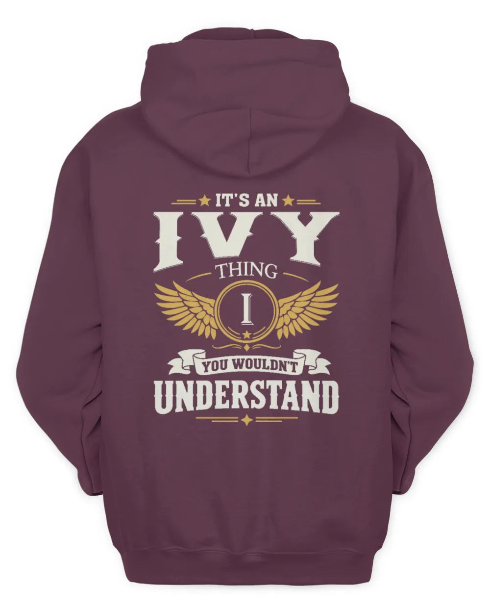 IVY KT06-M008 It’s a [NAME] Thing – You Wouldn’t Understand | Personalized Vintage T-Shirt - Unisex Hoodie - Maroon