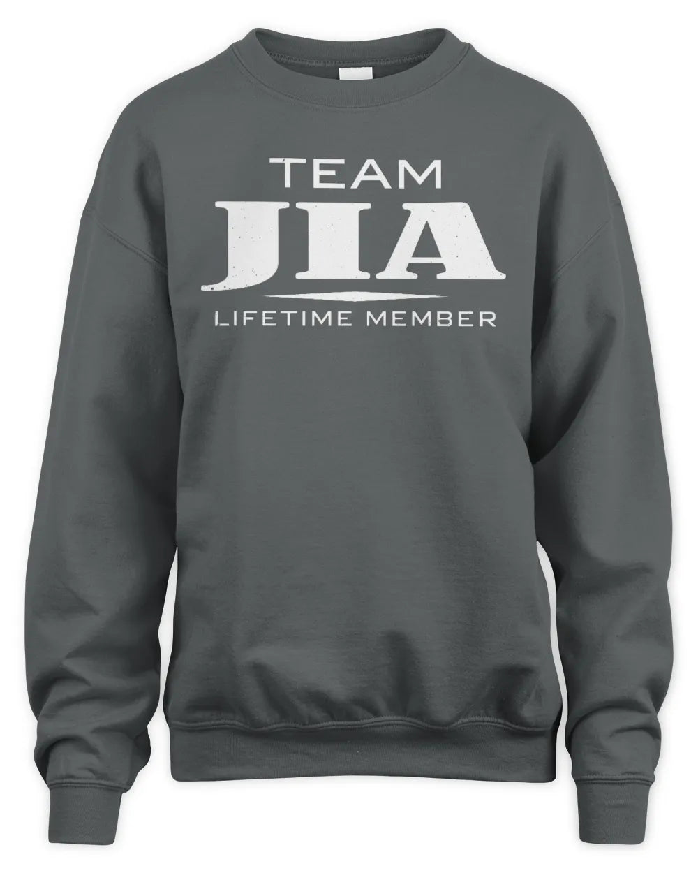 JIA BL62-K4-128 - Personalized “Team NAME Lifetime Member” - Unisex Sweatshirt - Charcoal