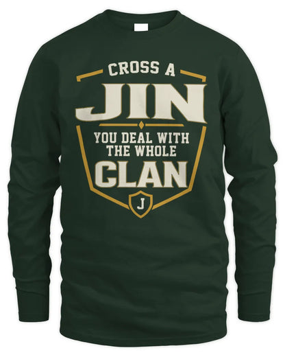JIN NT1-K008 Cross A/An NAME, You Deal With the Whole Clan | Personalized Vintage T-Shirt - Men's Long Sleeved T-Shirt - Forest Green