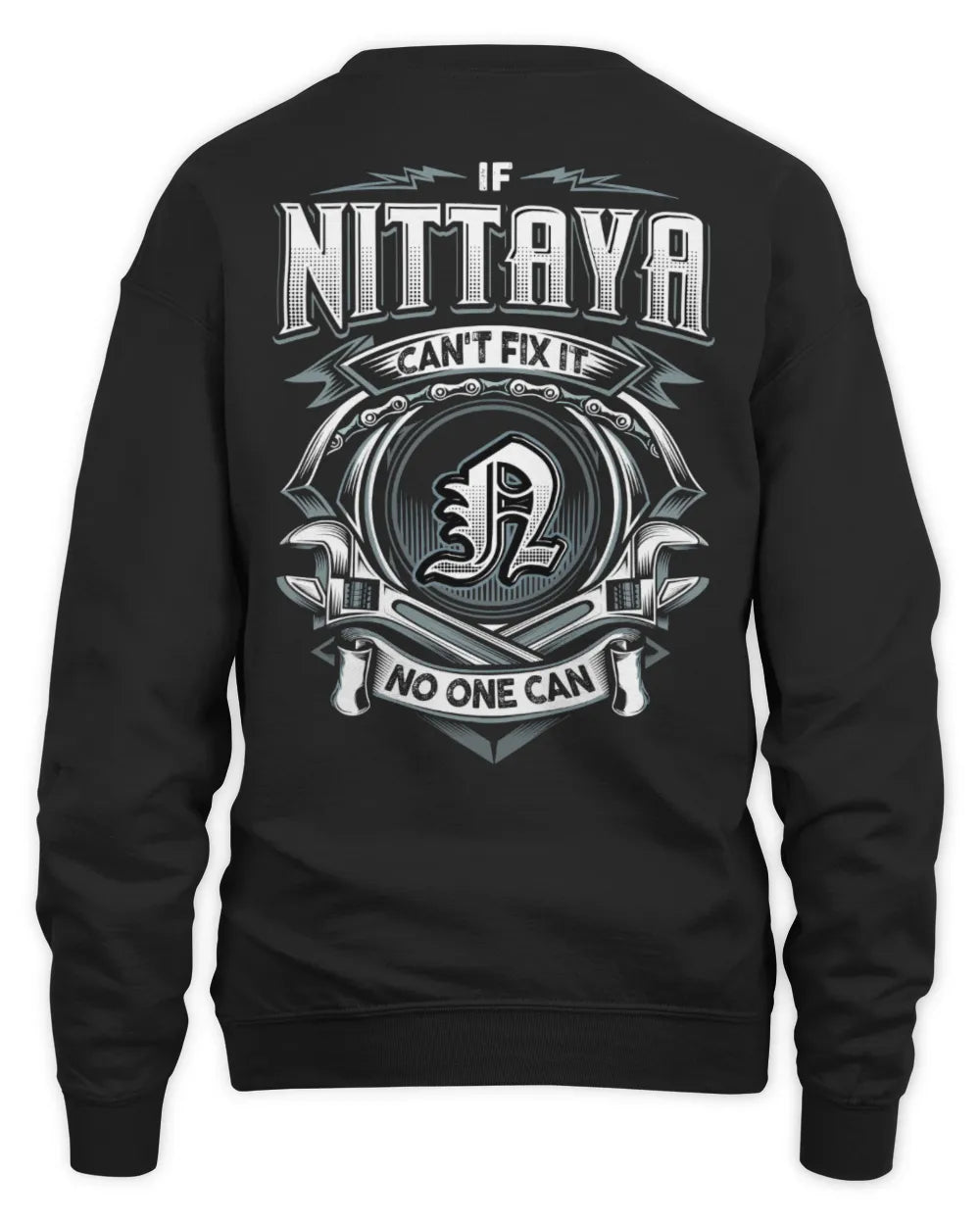 NITTAYA AP81-K4-626 - Personalized Ahmed Quote Apparel “If Ahmed Can't Fix It, No One Can” - Unisex Sweatshirt - Black