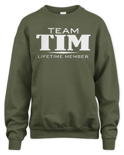 TIM BL62-K4-128 - Personalized “Team NAME Lifetime Member” - Unisex Sweatshirt - Military Green