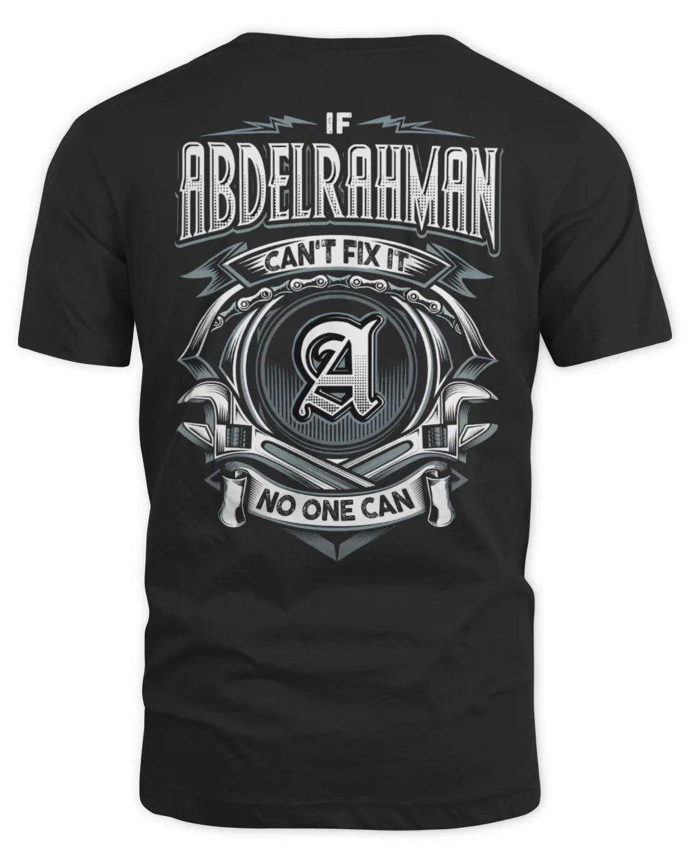 ABDELRAHMAN AP81-K4-626 - Personalized Ahmed Quote Apparel “If Ahmed Can't Fix It, No One Can” - Unisex Standard T-Shirt - Black