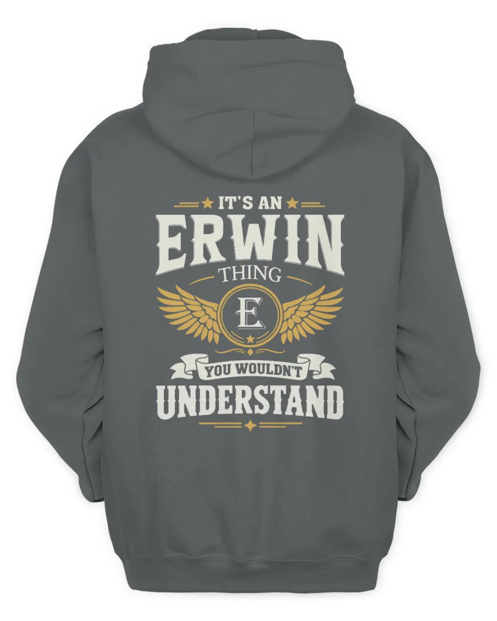 ERWIN KT06-M008 It’s a [NAME] Thing – You Wouldn’t Understand | Personalized Vintage T-Shirt - Unisex Hoodie - Charcoal