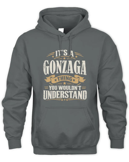 GONZAGA P08 TH51 - Personalized “It’s a/an [NAME] Thing – You Wouldn’t Understand” Shirt - Unisex Hoodie - Charcoal