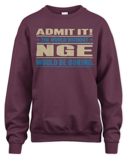 NGE TP68-K2-968 – Personalized Funny Quote Apparel “The World Without NAME Would Be Boring” - Unisex Sweatshirt - Maroon