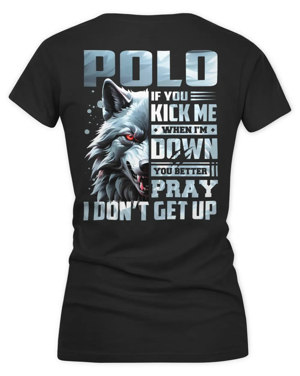 POLO AP62-K4-666 - Personalized Fierce Wolf Quote Apparel “If You Kick Me When I’m Down, You Better Pray I Don’t Get Up” - Women's V-Neck T-Shirt - Black