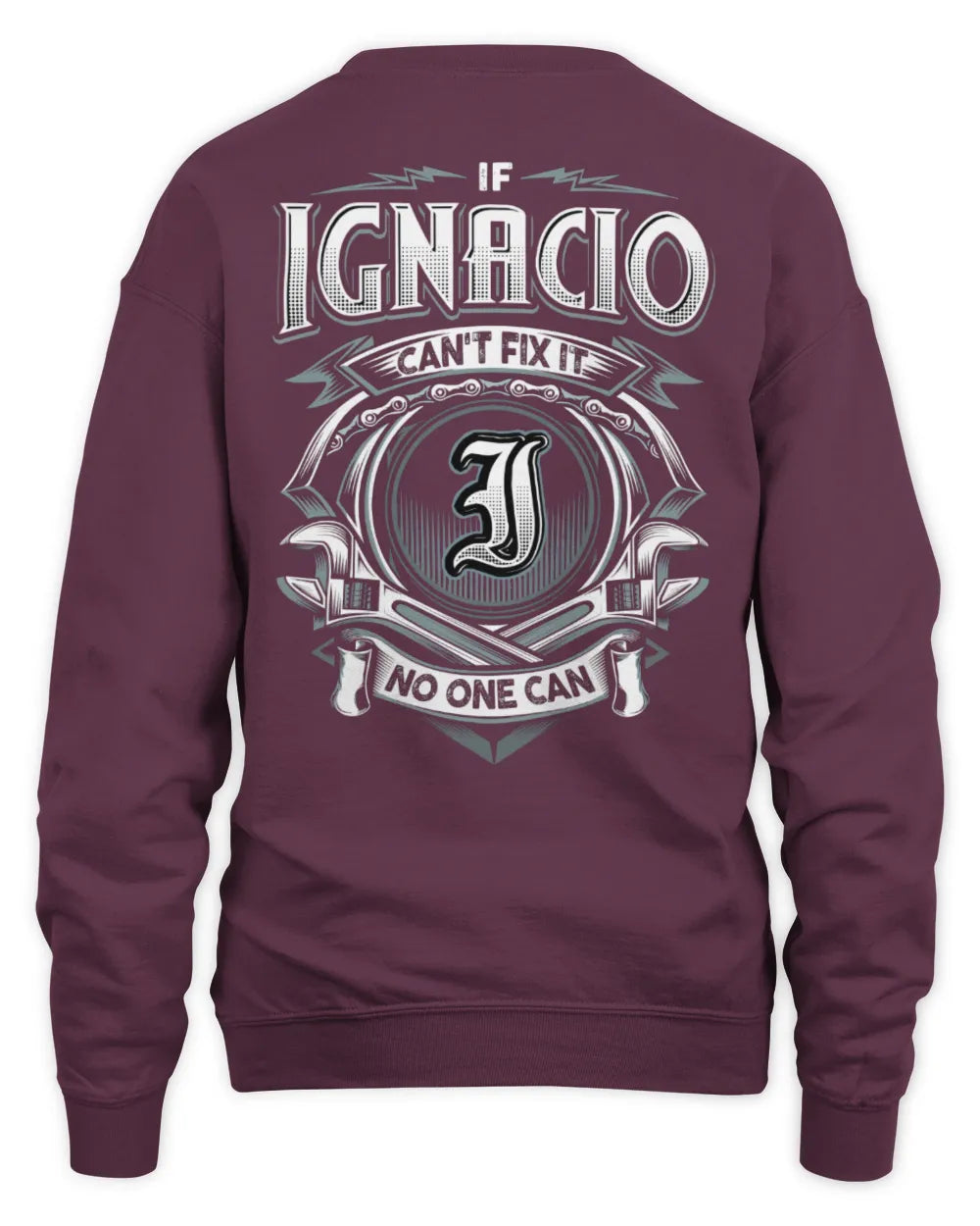 IGNACIO AP81-K4-626 - Personalized Ahmed Quote Apparel “If Ahmed Can't Fix It, No One Can” - Unisex Sweatshirt - Maroon