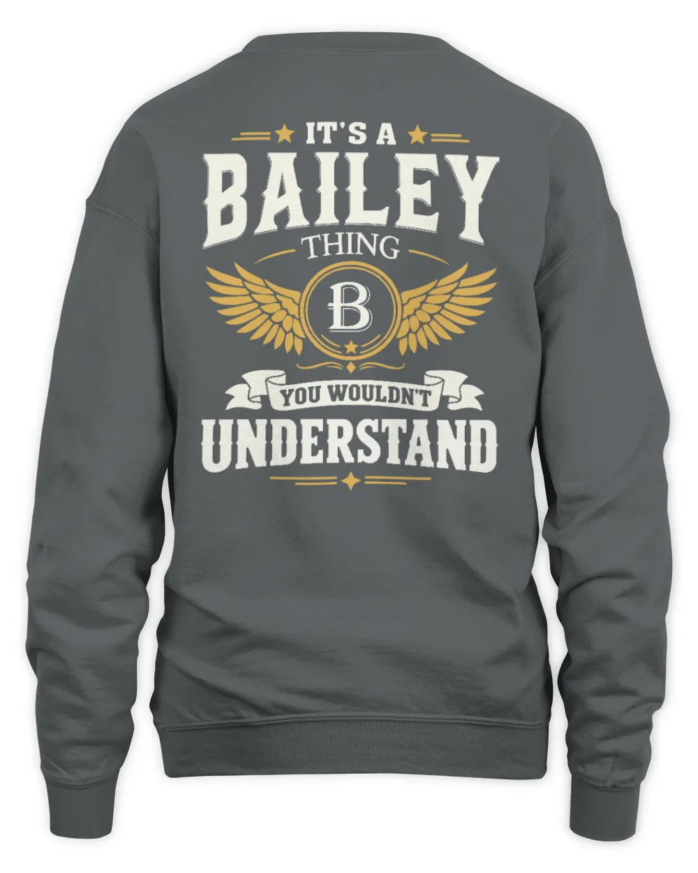 BAILEY KT06-M008 It’s a [NAME] Thing – You Wouldn’t Understand | Personalized Vintage T-Shirt - Unisex Sweatshirt - Charcoal