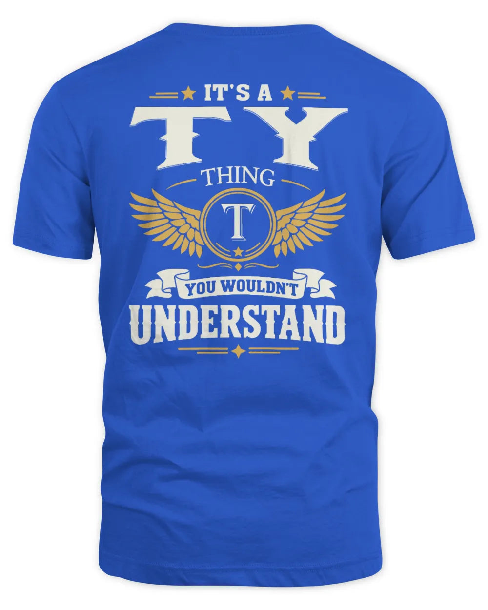 TY KT06-M008 It’s a [NAME] Thing – You Wouldn’t Understand | Personalized Vintage T-Shirt - Unisex Standard T-Shirt - Royal